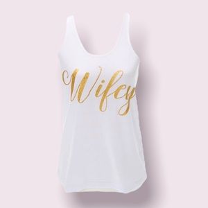 Wifey tank brand new